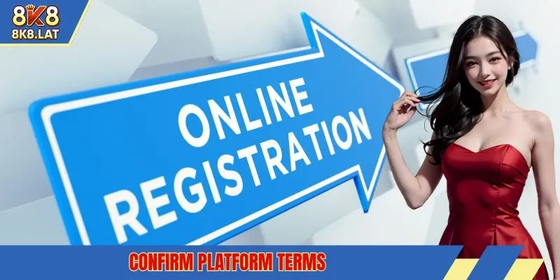 Confirm platform terms